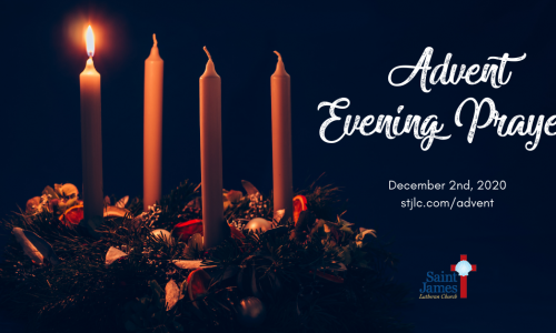 Advent Evening Prayer – Wednesday, December 2nd, 2020