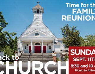 Please Join Us For Back To Church Sunday!